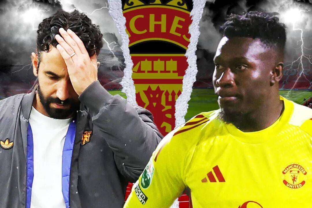 奥纳纳与阿莫林彻底翻脸,曼联相信他走人有助和谐!马拉西亚接近离队 奥纳纳与阿莫林彻底翻脸,曼联相信他走人有助和谐!马拉西亚接近离队